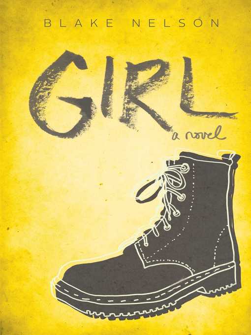 Title details for Girl by Blake Nelson - Wait list